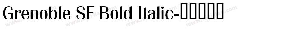 Grenoble SF Bold Italic字体转换